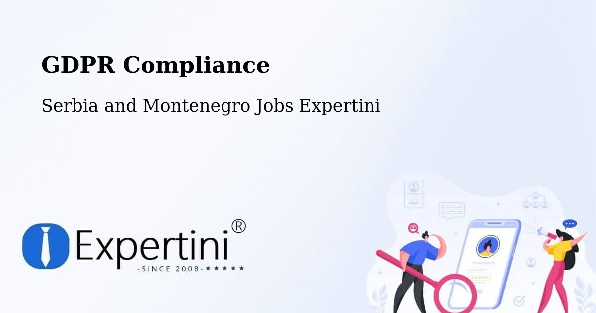 EU GDPR Compliance Statement – Didsbury - Serbia and Montenegro Jobs Expertini