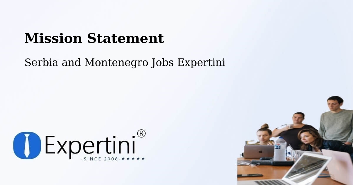 Corporate Mission – Didsbury - Serbia and Montenegro Jobs Expertini