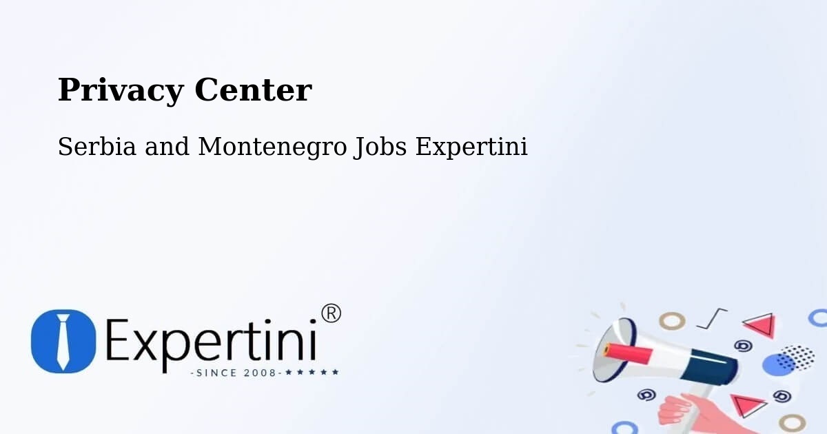 Privacy Policy – Didsbury - Serbia and Montenegro Jobs Expertini